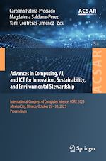 Télécharger le livre :  Advances in Computing, AI, and ICT for Innovation, Sustainability, and Environmental Stewardship