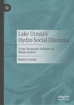 Download the eBook: Lake Urmia's Hydro-Social Dilemma