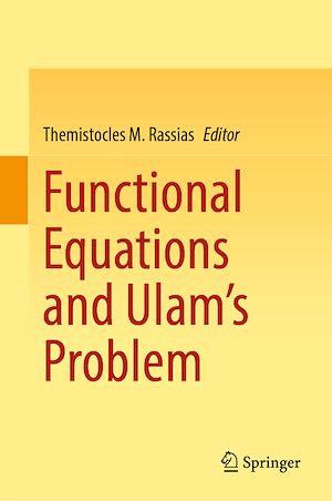 Téléchargez le livre :  Functional Equations and Ulam's Problem