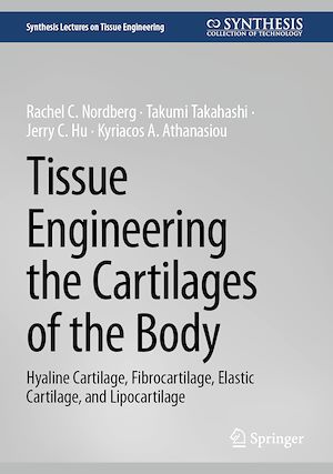 Téléchargez le livre :  Tissue Engineering the Cartilages of the Body
