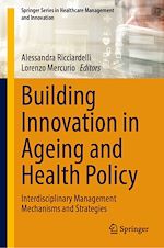 Télécharger le livre :  Building Innovation in Ageing and Health Policy