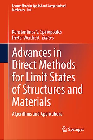 Téléchargez le livre :  Advances in Direct Methods for Limit States of Structures and Materials