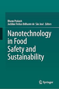 Téléchargez le livre :  Nanotechnology in Food Safety and Sustainability