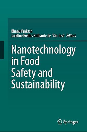 Téléchargez le livre :  Nanotechnology in Food Safety and Sustainability