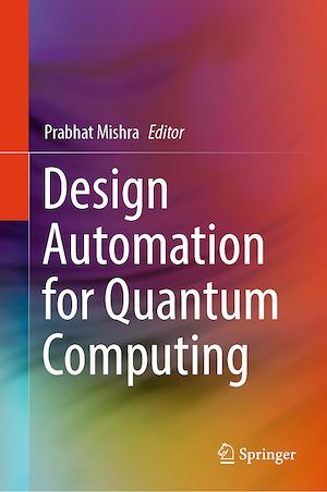 Téléchargez le livre :  Design Automation for Quantum Computing