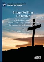 Télécharger le livre :  Bridge-Building Leadership