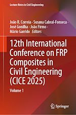 Télécharger le livre :  12th International Conference on FRP Composites in Civil Engineering (CICE 2025)