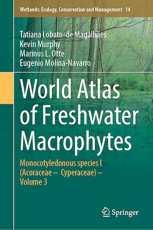 Téléchargez le livre :  World Atlas of Freshwater Macrophytes
