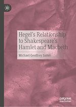 Télécharger le livre :  Hegel's Relationship to Shakespeare's Hamlet and Macbeth