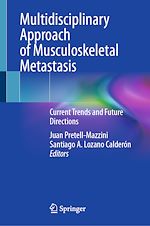 Télécharger le livre :  Multidisciplinary Approach of Musculoskeletal Metastasis
