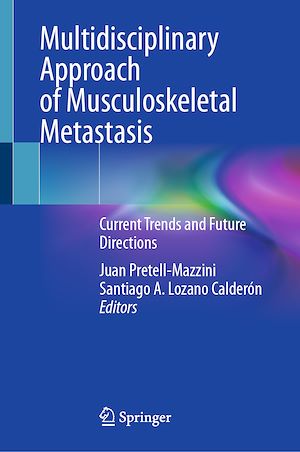 Téléchargez le livre :  Multidisciplinary Approach of Musculoskeletal Metastasis