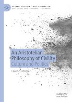 Télécharger le livre :  An Aristotelian Philosophy of Civility