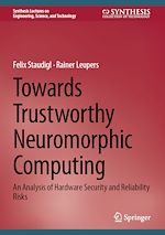 Télécharger le livre :  Towards Trustworthy Neuromorphic Computing