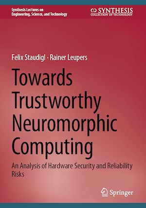 Téléchargez le livre :  Towards Trustworthy Neuromorphic Computing