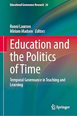 Télécharger le livre :  Education and the Politics of Time