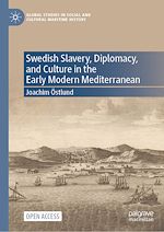 Download this eBook Swedish Slavery, Diplomacy, and Culture in the Early Modern Mediterranean