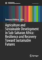 Download this eBook Agriculture and Sustainable Development in Sub-Saharan Africa: Resilience and Recovery Toward Sustainable Futures