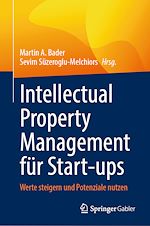 Télécharger le livre :  Intellectual Property Management für Start-ups