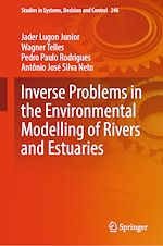 Télécharger le livre :  Inverse Problems in the Environmental Modelling of Rivers and Estuaries