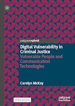 Télécharger le livre :  Digital Vulnerability in Criminal Justice
