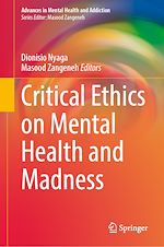 Télécharger le livre :  Critical Ethics on Mental Health and Madness