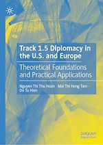Télécharger le livre :  Track 1.5 Diplomacy in the U.S. and Europe