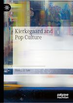 Télécharger le livre :  Kierkegaard and Pop Culture