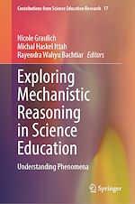 Télécharger le livre :  Exploring Mechanistic Reasoning in Science Education