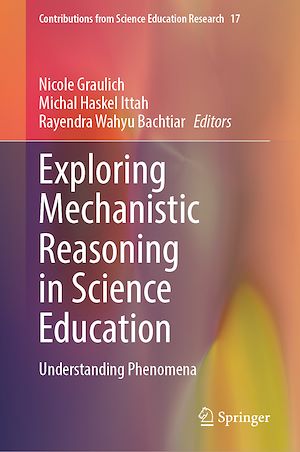 Téléchargez le livre :  Exploring Mechanistic Reasoning in Science Education