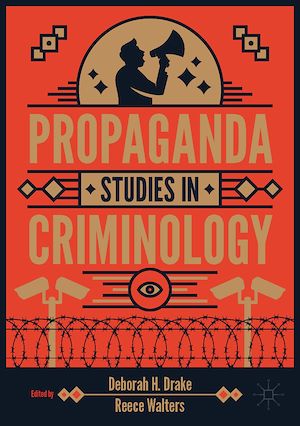 Téléchargez le livre :  Propaganda Studies in Criminology