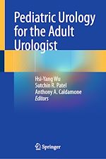 Télécharger le livre :  Pediatric Urology for the Adult Urologist