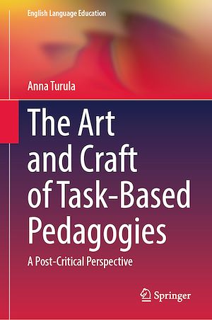 Téléchargez le livre :  The Art and Craft of Task-Based Pedagogies