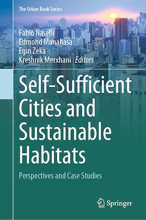 Téléchargez le livre :  Self-Sufficient Cities and Sustainable Habitats