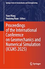 Télécharger le livre :  Proceedings of the International Conference on Geomechanics and Numerical Simulation (ICGNS 2025)