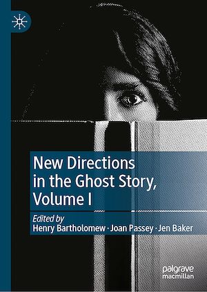 Download the eBook: New Directions in the Ghost Story, Volume I