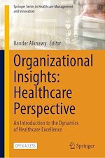 Télécharger le livre :  Organizational Insights: Healthcare Perspective