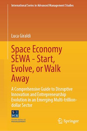 Téléchargez le livre :  Space Economy SEWA - Start, Evolve, or Walk Away
