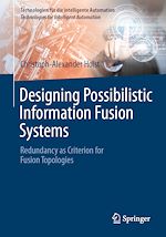 Télécharger le livre :  Designing Possibilistic Information Fusion Systems