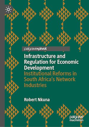 Téléchargez le livre :  Infrastructure and Regulation for Economic Development