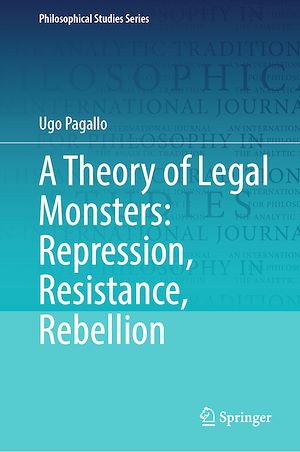 Téléchargez le livre :  A Theory of Legal Monsters: Repression, Resistance, Rebellion