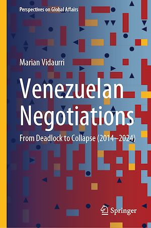 Téléchargez le livre :  Venezuelan Negotiations