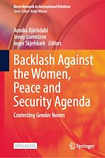 Télécharger le livre :  Backlash Against the Women, Peace and Security Agenda