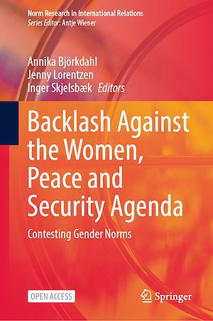 Téléchargez le livre :  Backlash Against the Women, Peace and Security Agenda