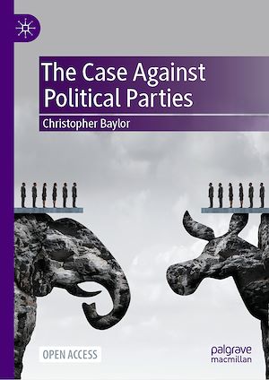 Téléchargez le livre :  The Case Against Political Parties