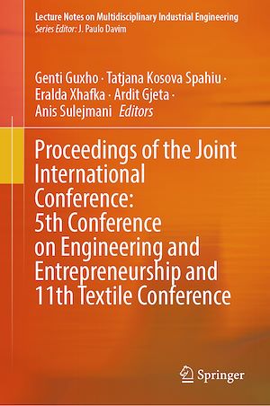 Téléchargez le livre :  Proceedings of the Joint International Conference: 5th Conference on Engineering and Entrepreneurship and 11th Textile Conference