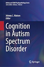 Télécharger le livre :  Cognition in Autism Spectrum Disorder