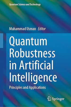 Téléchargez le livre :  Quantum Robustness in Artificial Intelligence