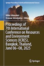 Télécharger le livre :  Proceedings of 7th International Conference on Resources and Environment Sciences (ICRES), Bangkok, Thailand, June 06–08, 2025