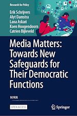 Télécharger le livre :  Media Matters: Towards New Safeguards for Their Democratic Functions
