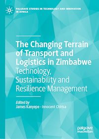 Download this ebook The Changing Terrain of Transport and Logistics in Zimbabwe